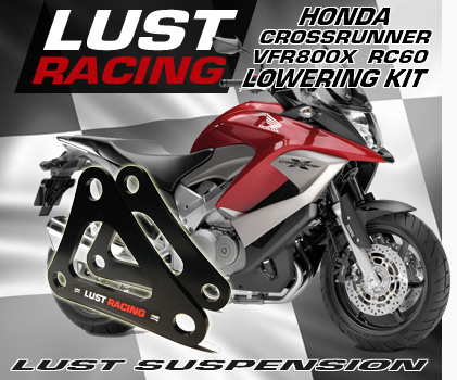 2011-2014 Honda VFR800X Crossrunner RC60 lowering kit by LUST Racing