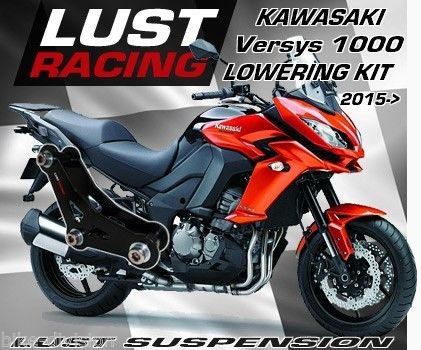 2015-2019 Kawasaki Versys 1000 lowering kit, lust racing